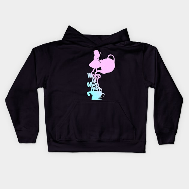 We're All Mad (Alice in Wonderland) Kids Hoodie by SpellsSell